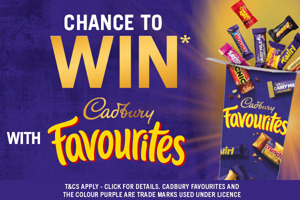 Cadbury favourites - Chance to win*.