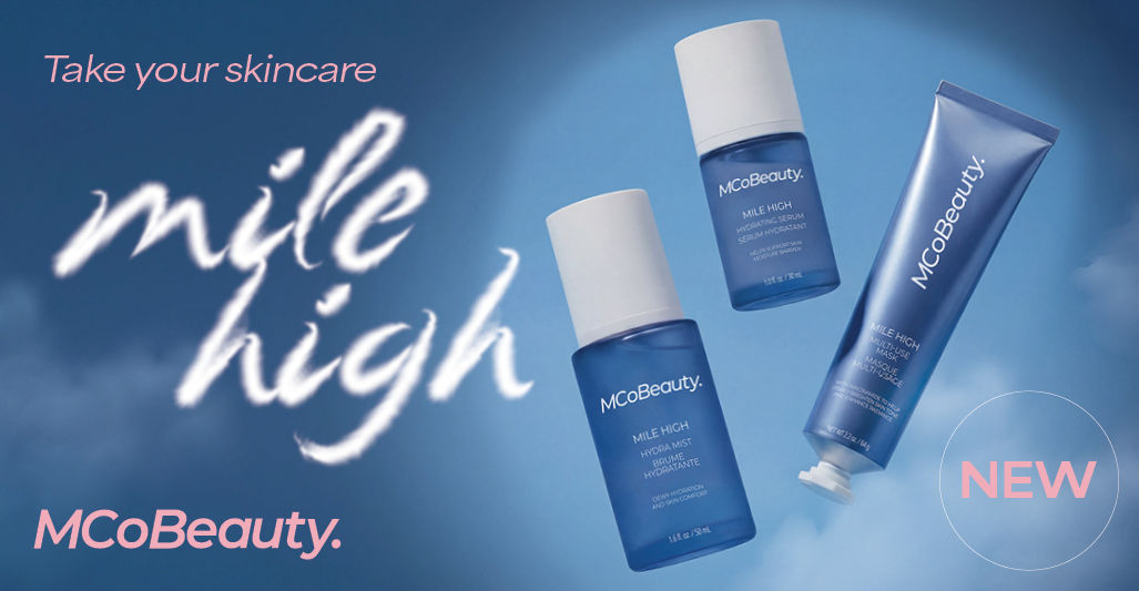 Take your skincare mile hight. MCoBeauty logo. Bottle of hydra mist and hydrating serum. Tube of multi-use mask. New roundel.